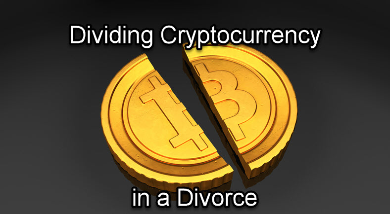 Dividing Cryptocurrency in a Divorce
